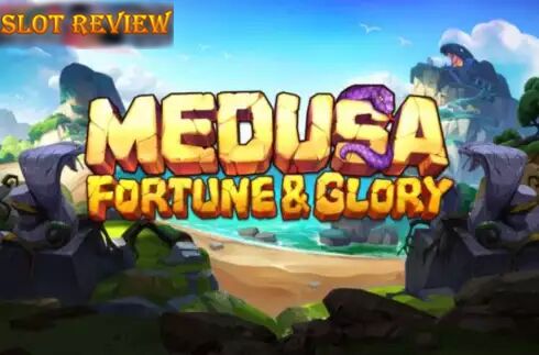 Medusa Fortune and Glory